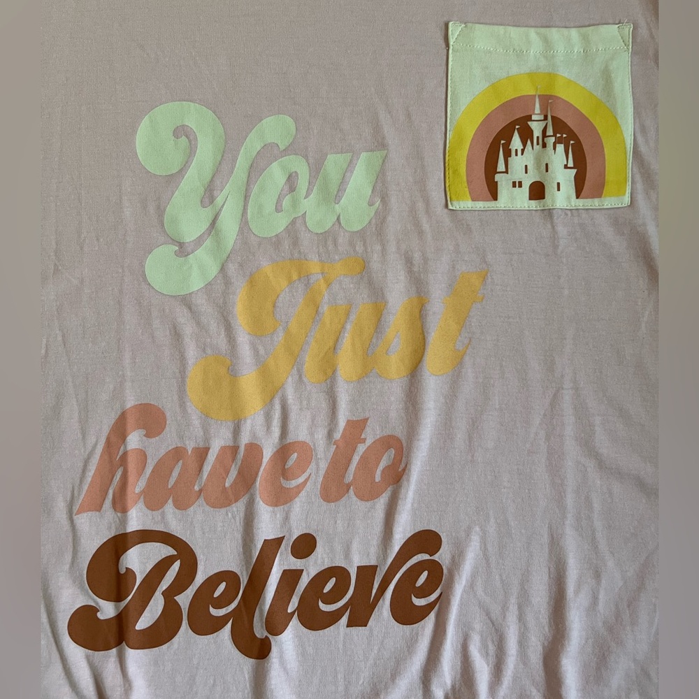 DISNEY You Just Have To Believe Graphic Tshirt NWT